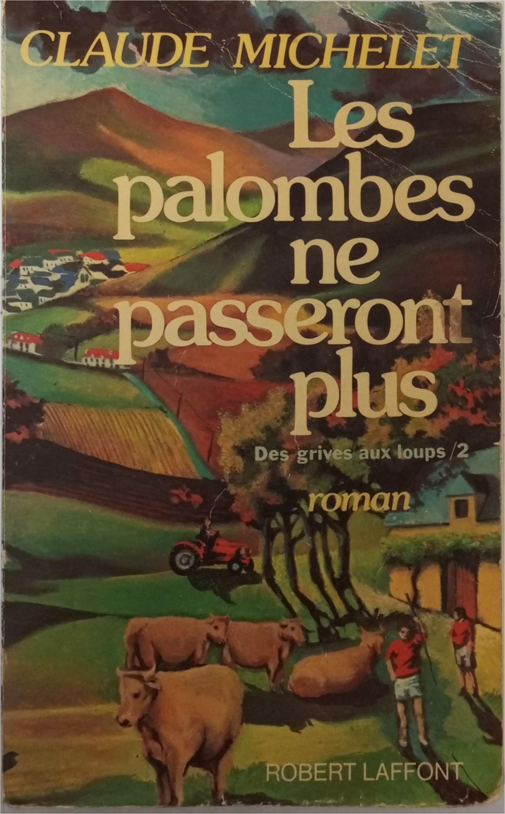 les palombes ne passeront plus