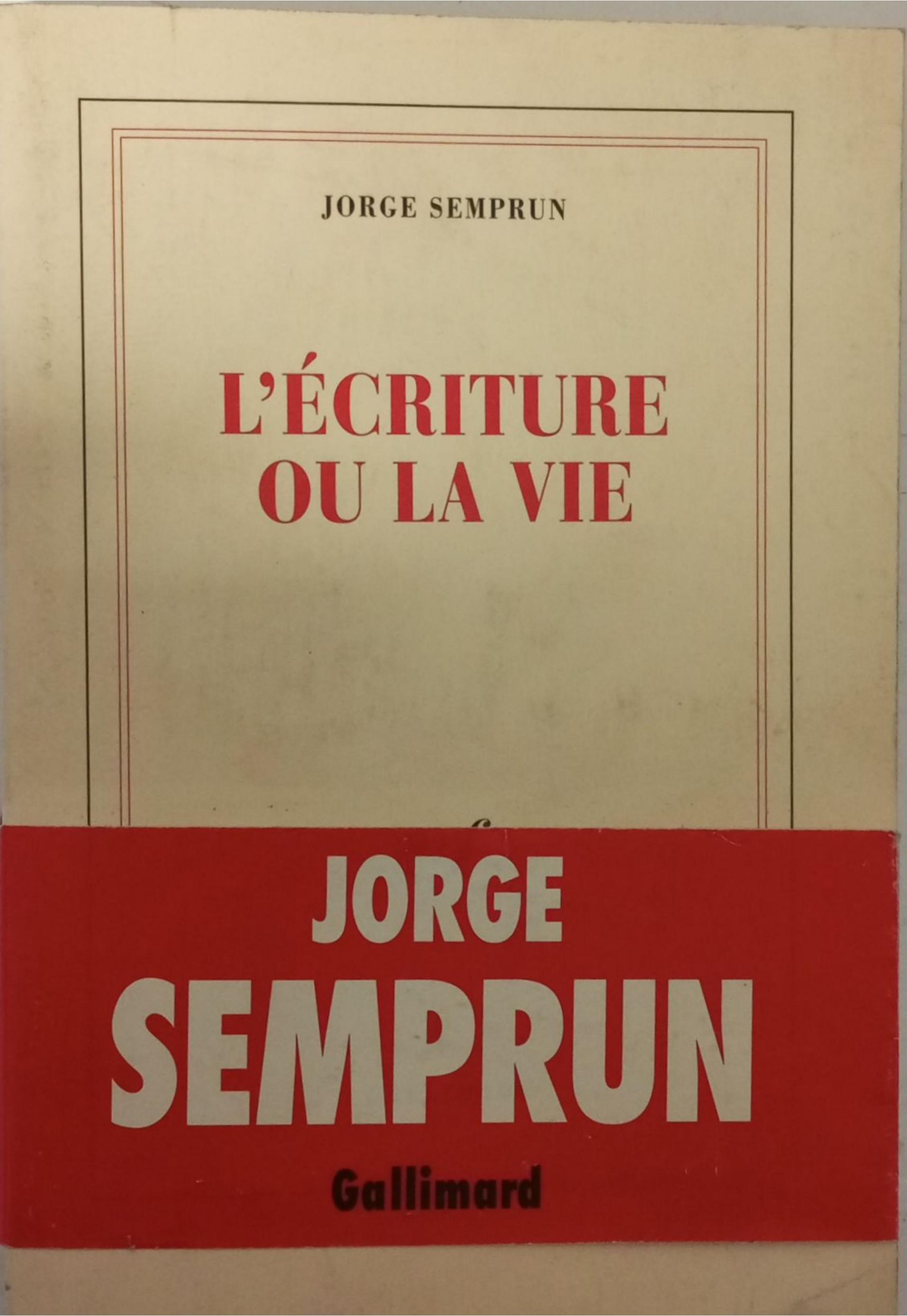 l’écriture ou la vie