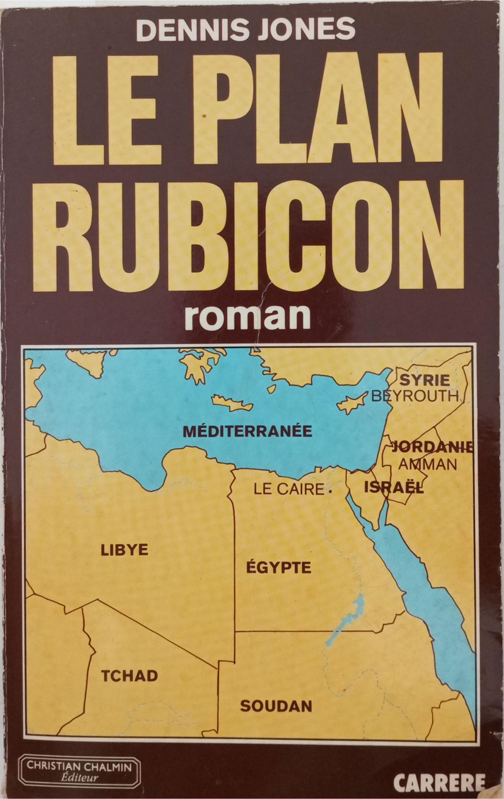 Le Plan Rubicon