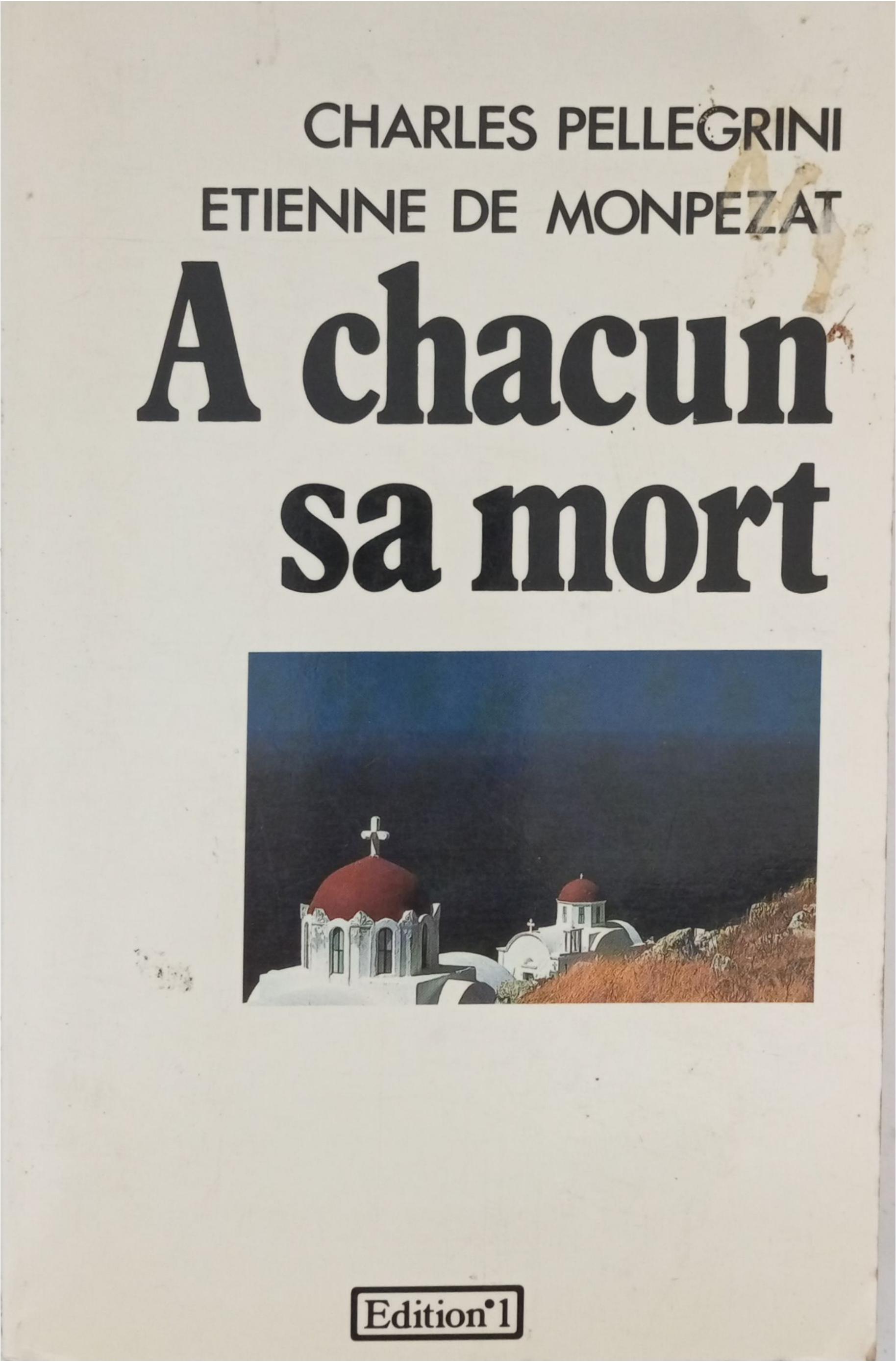 A chacun sa mort