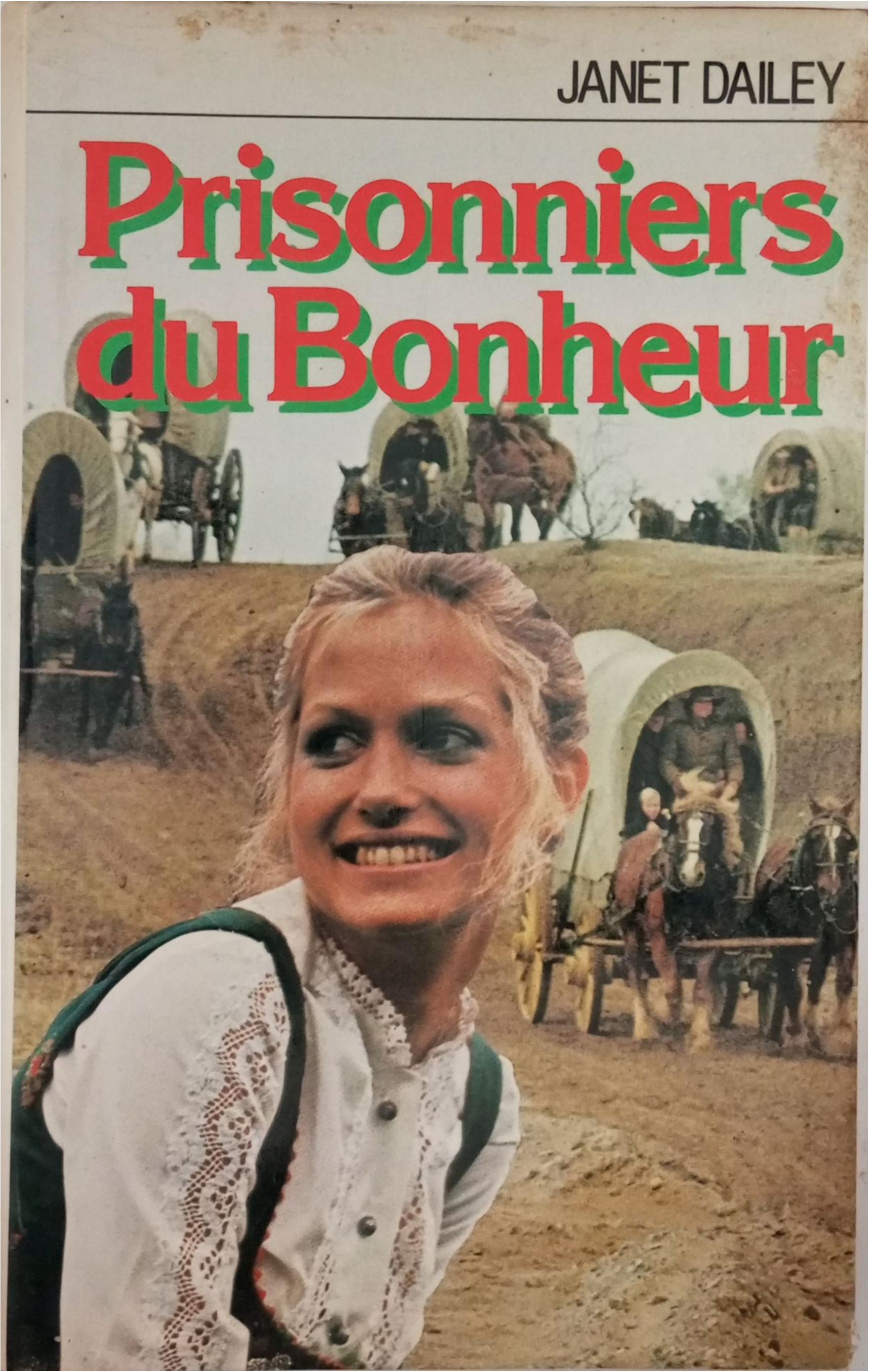 prisonnier du bonheur