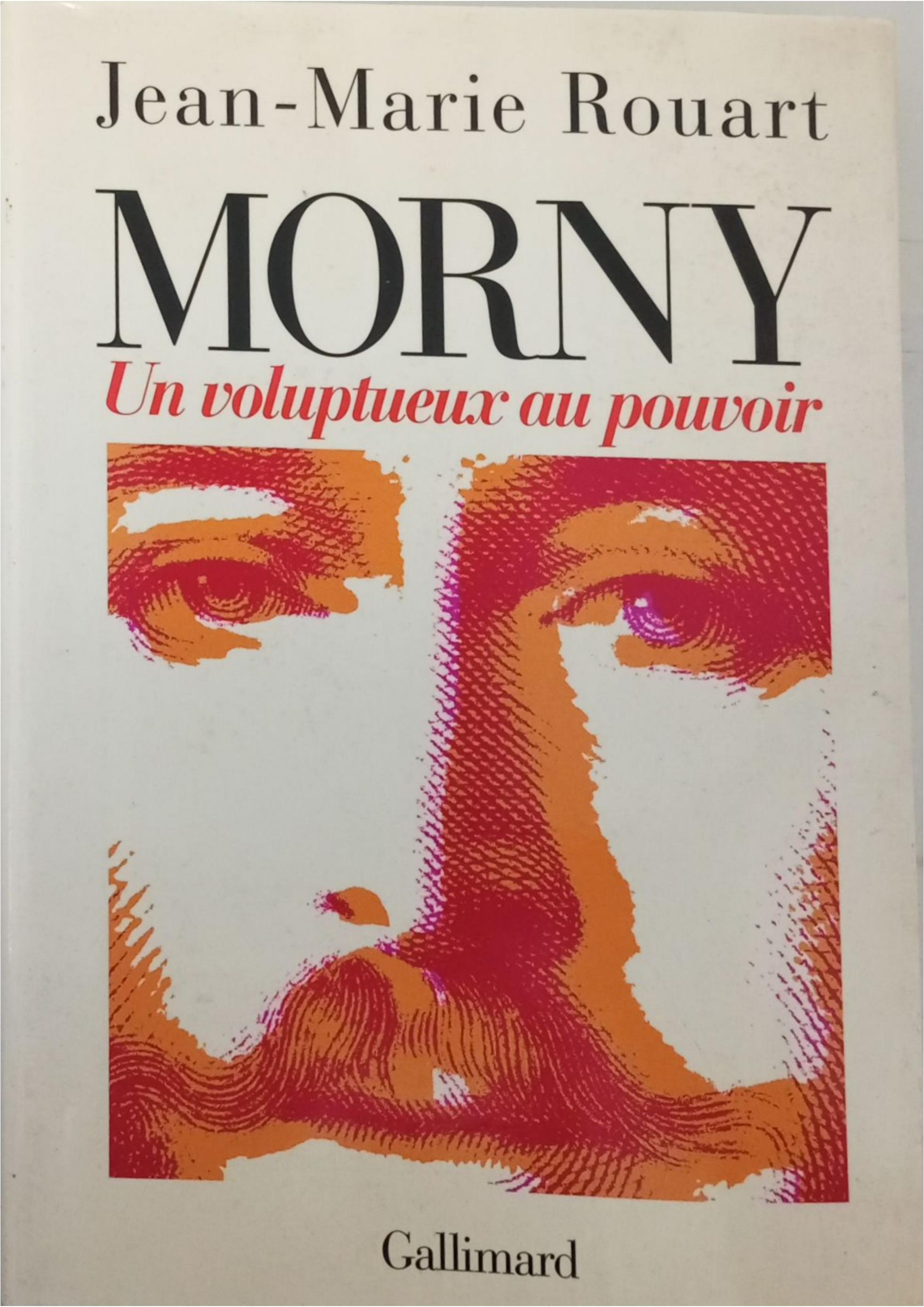 Morny, un voluptueux au pouvoir