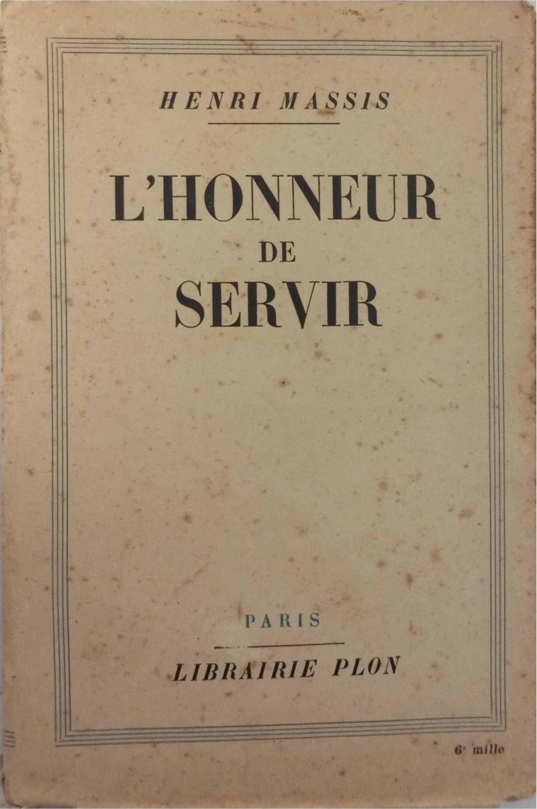 l’honneur de servir