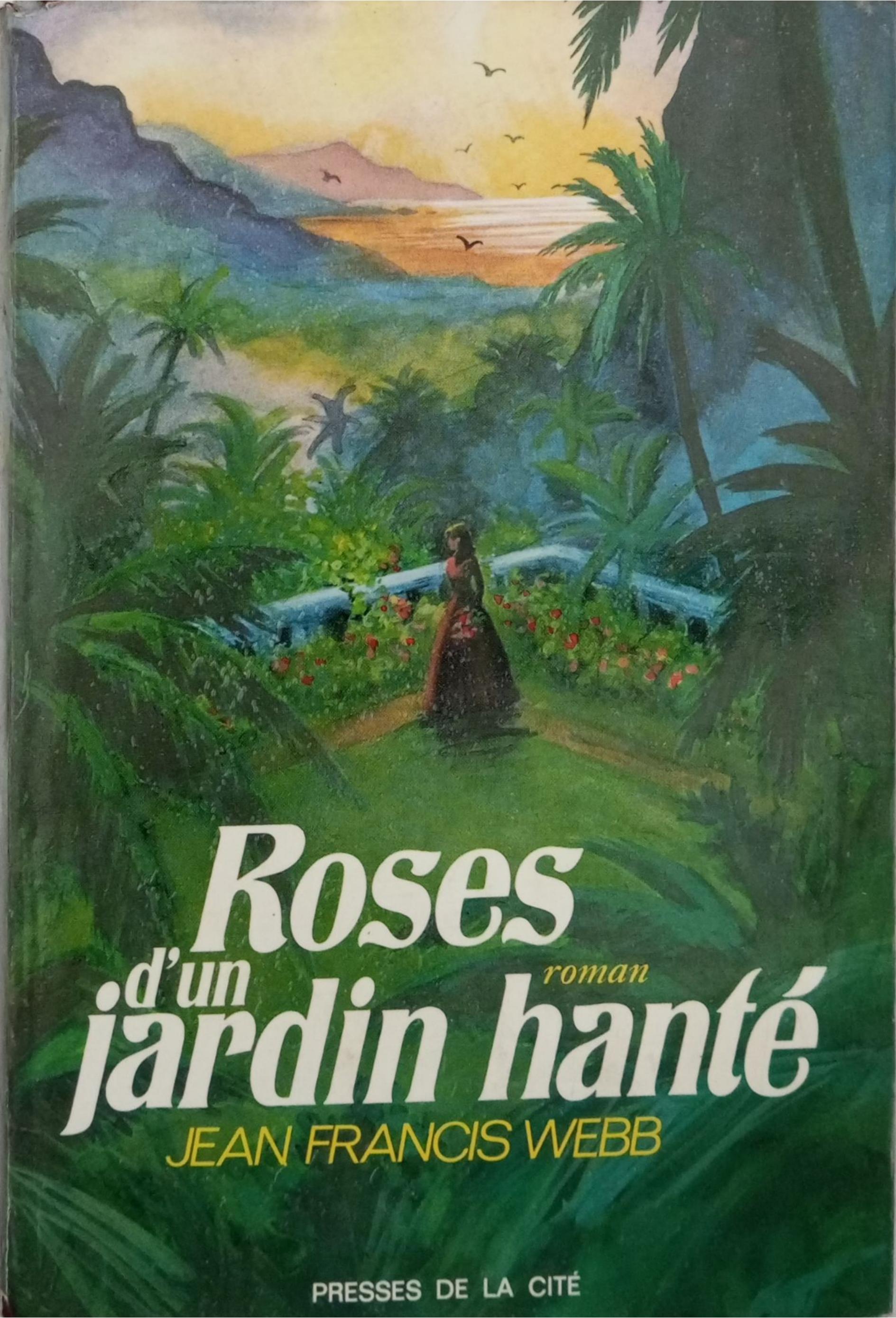 Roses d’un jardin hanté