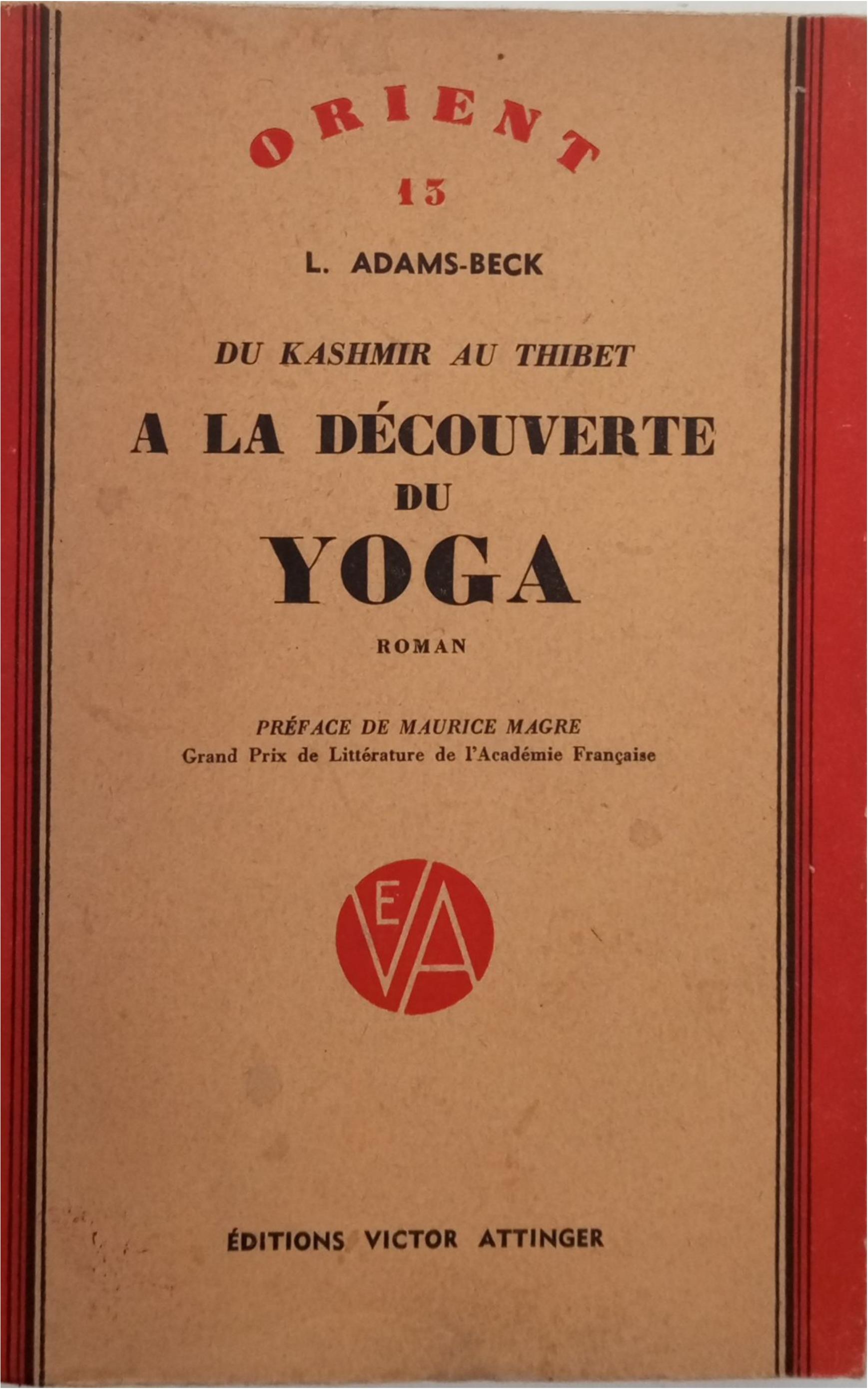 Orient 13, à la découverte du yoga