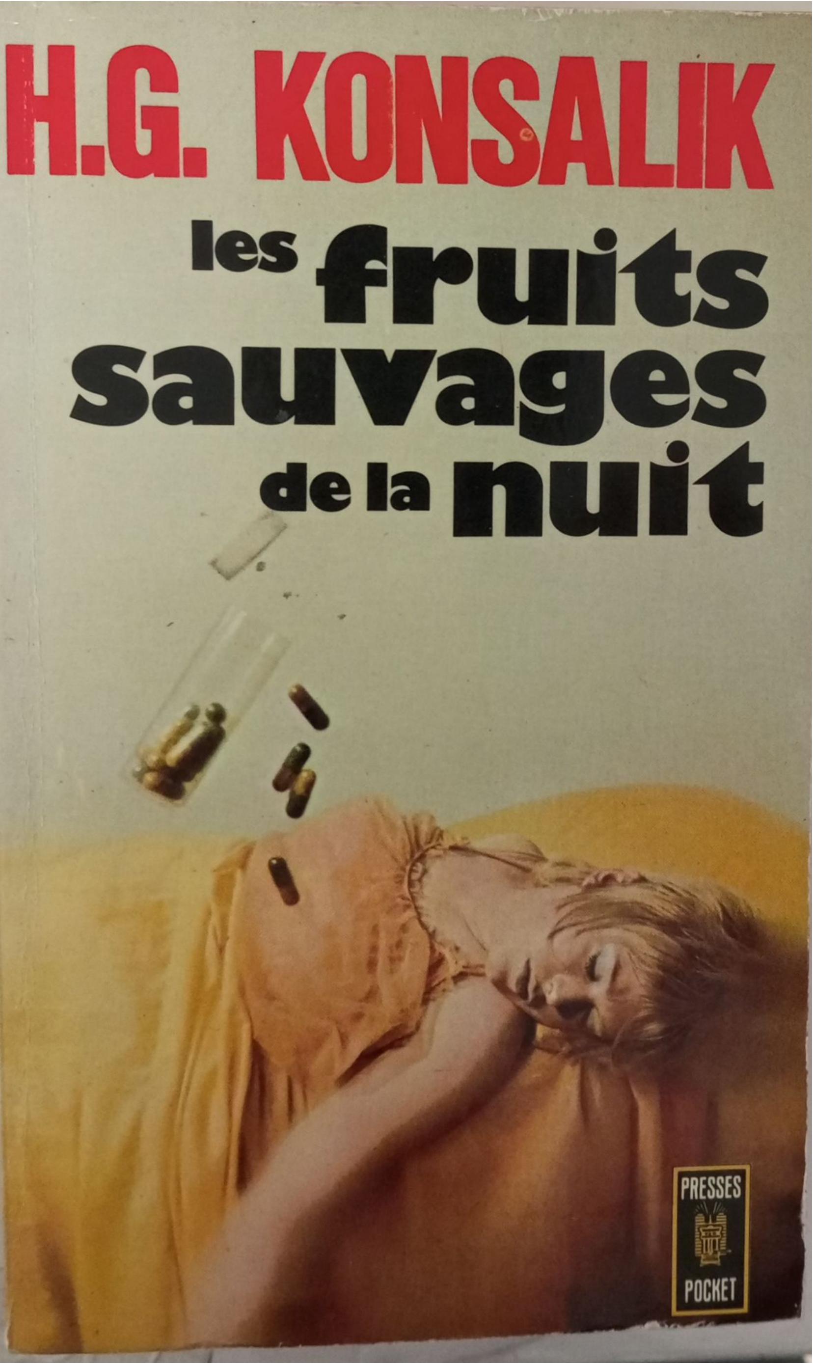 les fruits sauvages de la nuit