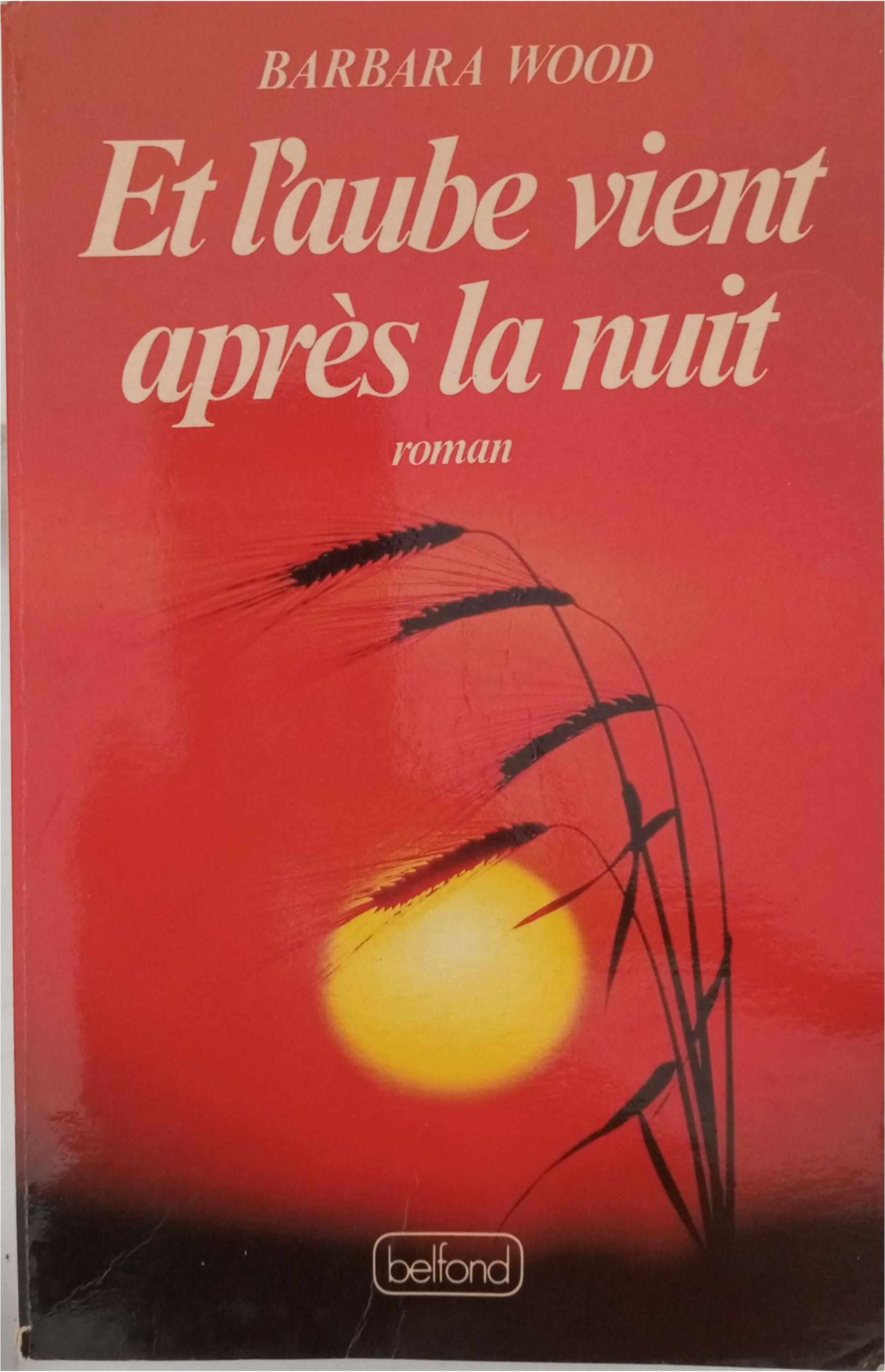 et l’aube vient après la nuit