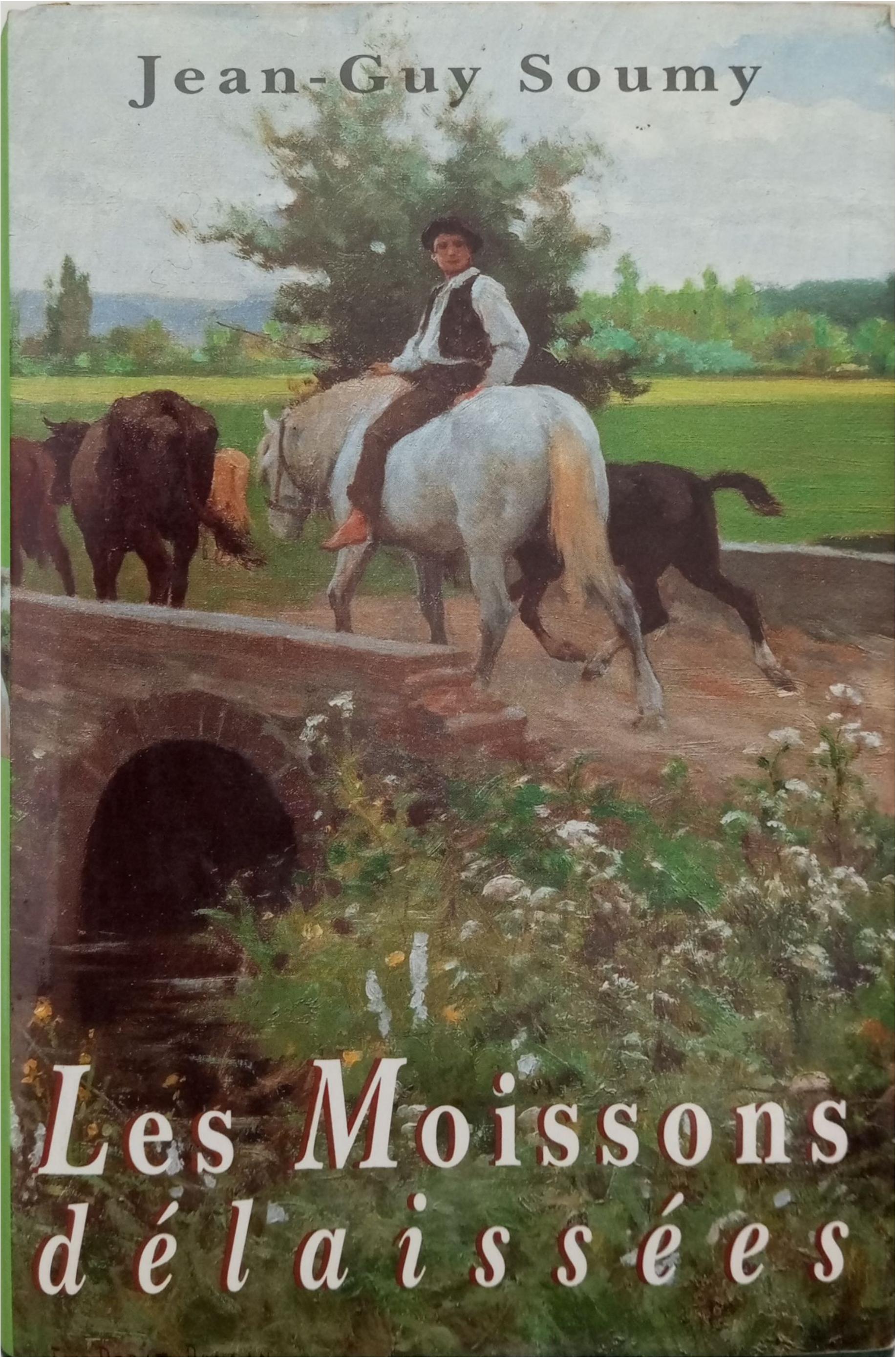 les moissons délaissées