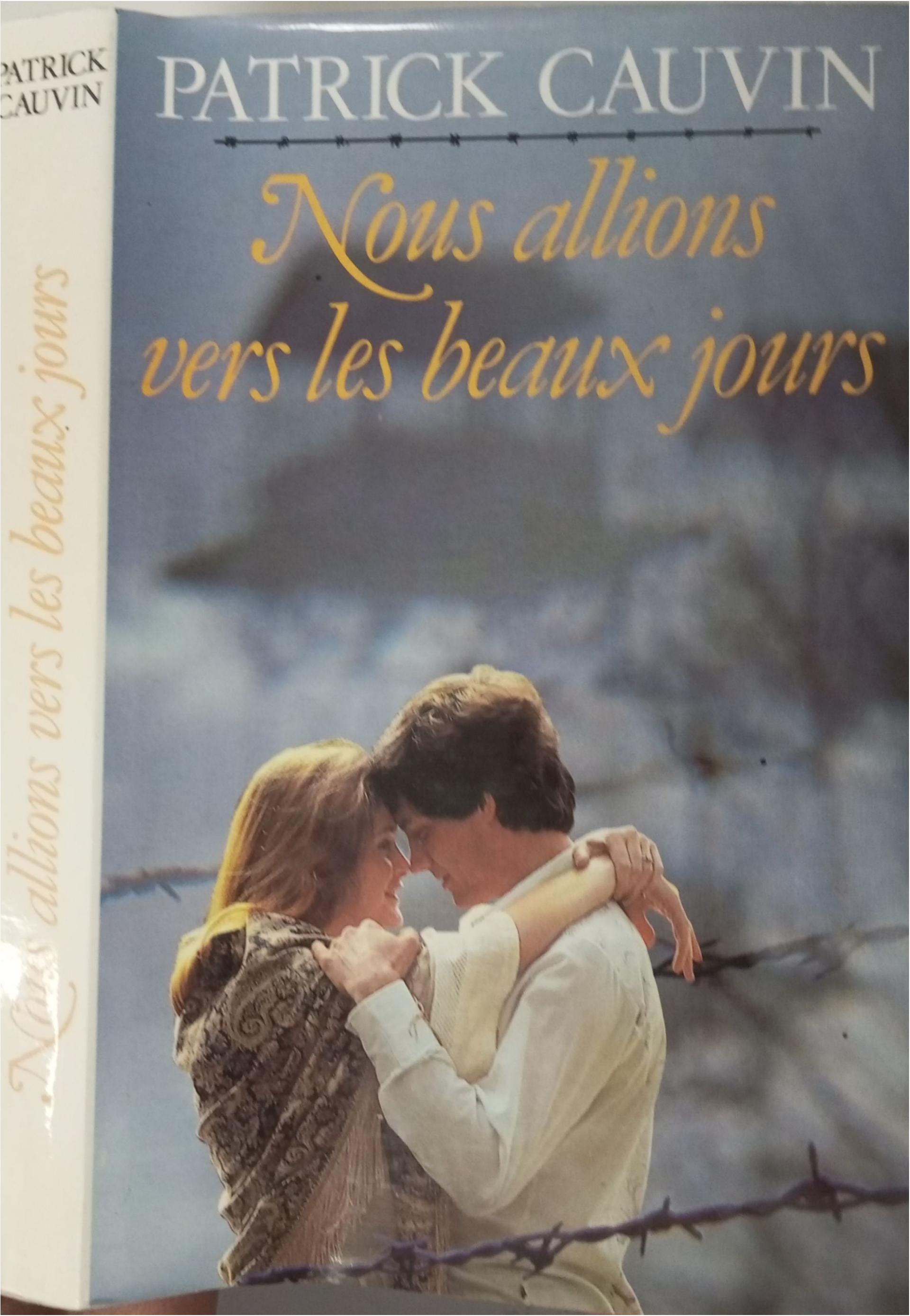 Nous allions vers les beaux jours